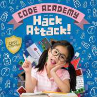 Code Academy and the Hack Attack! (Code Academy)