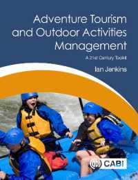 冒険ツーリズムと野外活動の管理<br>Adventure Tourism and Outdoor Activities Management : A 21st Century Toolkit