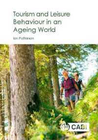 高齢化社会のツーリズム・レジャー行動<br>Tourism and Leisure Behaviour in an Ageing World