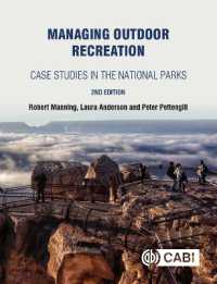 野外レクリエーションの管理：国立公園の事例研究（第２版）<br>Managing Outdoor Recreation : Case Studies in the National Parks （2ND）