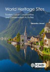 世界遺産ツーリズム：地域コミュニティと保全活動<br>World Heritage Sites : Tourism, Local Communities and Conservation Activities