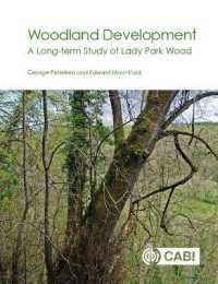 Woodland Development : A Long-term Study of Lady Park Wood