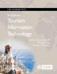 観光業におけるＩＴの活用（第３版）<br>Tourism Information Technology (Cabi Tourism Texts) （3RD）