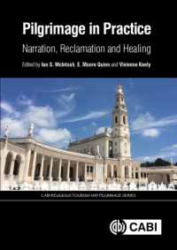 Pilgrimage in Practice : Narration, Reclamation and Healing (Cabi Religious Tourism and Pilgrimage Series)