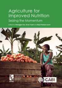 Agriculture for Improved Nutrition : Seizing the Momentum