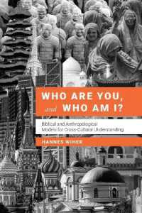 Who Are You, and Who Am I? : Biblical and Anthropological Models for Understanding Each Other