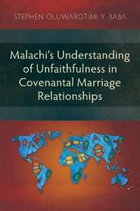 Malachi's Understanding of Unfaithfulness in Covenantal Marriage Relationships (Studies in Old Testament)