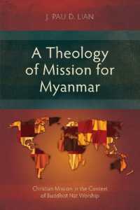 A Theology of Mission for Myanmar : Christian Mission in the Context of Buddhist Nat Worship (Studies in Missiology)