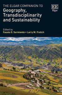 エルガー　地理学と持続可能性便覧：学際的アプローチ<br>The Elgar Companion to Geography, Transdisciplinarity and Sustainability