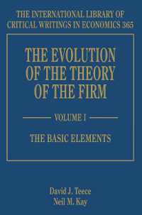 企業理論の進化（全２巻）<br>The Evolution of the Theory of the Firm (The International Library of Critical Writings in Economics series)