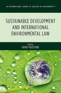 持続可能な開発と国際環境法<br>Sustainable Development and International Environmental Law (The International Library of Law and the Environment series)