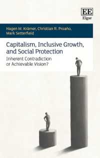資本主義、包括的成長と社会的保護<br>Capitalism, Inclusive Growth, and Social Protection : Inherent Contradiction or Achievable Vision?