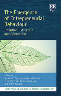 起業行動の３要素<br>The Emergence of Entrepreneurial Behaviour : Intention, Education and Orientation (European Research in Entrepreneurship series)