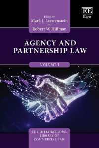 代理とパートナーシップ法（全３巻）<br>Agency and Partnership Law (The International Library of Commercial Law series)