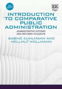 Introduction to Comparative Public Administration : Administrative Systems and Reforms in Europe， Second Edition