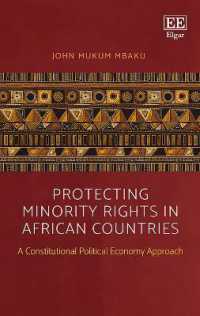 アフリカ諸国におけるマイノリティの権利保護<br>Protecting Minority Rights in African Countries : A Constitutional Political Economy Approach