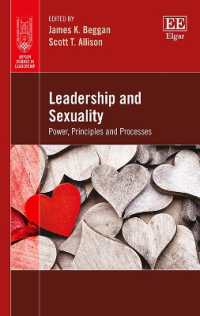 リーダーシップとセクシュアリティ<br>Leadership and Sexuality : Power, Principles and Processes (Jepson Studies in Leadership series)