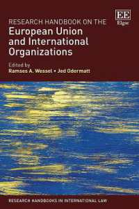 ＥＵと国際機関：研究ハンドブック<br>Research Handbook on the European Union and International Organizations (Research Handbooks in International Law series)