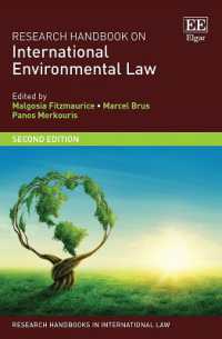 国際環境法：研究ハンドブック（第２版）<br>Research Handbook on International Environmental Law (Research Handbooks in International Law series) （2ND）
