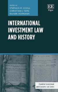 国際投資法と歴史<br>International Investment Law and History (Frankfurt Investment and Economic Law series)