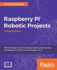 Raspberry Pi Robotic Projects - Third Edition （3RD）
