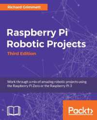 Raspberry Pi Robotic Projects - Third Edition （3RD）