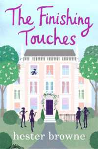 The Finishing Touches : a laugh-out-loud romantic comedy with a vintage twist