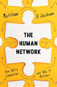 The Human Network : How We're Connected and Why It Matters