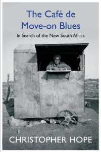 Cafe de Move-on Blues : In Search of the New South Africa -- Hardback （Main）