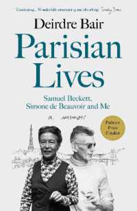Parisian Lives : Samuel Beckett, Simone de Beauvoir and Me - a Memoir