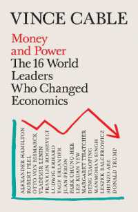 マネーとパワー：経済を変えた世界のリーダー達<br>Money and Power : The 16 World Leaders Who Changed Economics