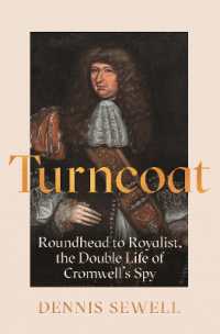 Turncoat : Roundhead to Royalist, the Double Life of Cromwell's Spy