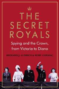 Secret Royals : Spying and the Crown, from Victoria to Diana -- Hardback （Main）