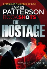 Hostage : Bookshots (A Jon Roscoe Thriller) -- Paperback / softback