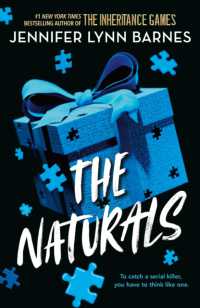 The Naturals: the Naturals : Book 1 Cold cases get hot in this unputdownable mystery from the author of the Inheritance Games (The Naturals)