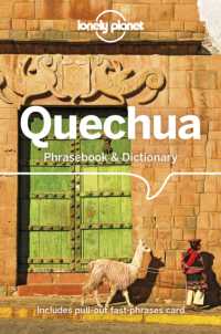 Lonely Planet Quechua Phrasebook & Dictionary (Phrasebook) （5TH）