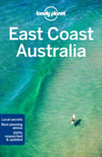 Lonely Planet East Coast Australia (Lonely Planet East Coast Australia) （6TH）