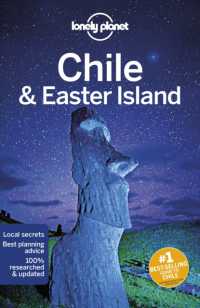 Lonely Planet Chile & Easter Island (Lonely Planet Chile and Easter Island)