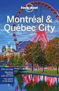 Lonely Planet Montreal & Quebec City (Lonely Planet. Montreal & Quebec City)