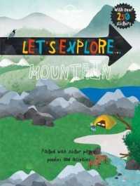 Lonely Planet Kids Let's Explore... Mountain 1 (Lonely Planet Kids)
