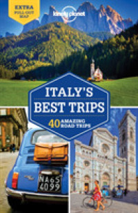 Lonely Planet Italy's Best Trips : 40 Amazing Road Trips (Lonely Planet Best Trips Italy) （2 FOL PAP/）