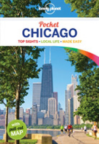 Lonely Planet Pocket Chicago : Top Sights - Local Life - Made Easy (Lonely Planet Pocket Guides) （3 POC）