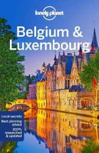 Lonely Planet Belgium & Luxembourg (Lonely Planet Belgium and Luxembourg)