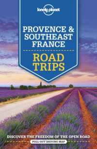 Lonely Planet Provence & Southeast France Road Trips (Road Trips Guide) （2ND）