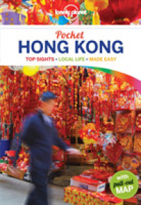 Lonely Planet Pocket Hong Kong : Top Sights, Local Life, Made Easy (Lonely Planet Pocket Hong Kong) （6 FOL PAP/）