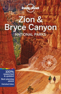 Lonely Planet Zion & Bryce Canyon National Park (Lonely Planet Zion and Bryce Canyon) （4TH）