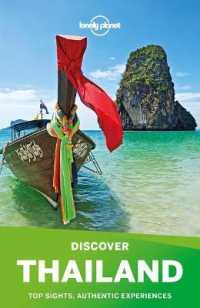 Lonely Planet Discover Thailand (Lonely Planet Discover Thailand) （5 FOL PAP/）