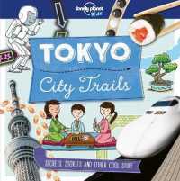 Lonely Planet Kids City Trails - Tokyo (Lonely Planet Kids)