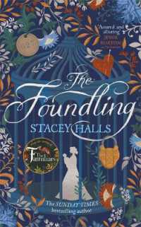 The Foundling : From the author of the Familiars, Sunday Times bestseller and Richard & Judy pick