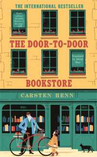 The Door-to-Door Bookstore : The heartwarming and uplifting book about the power of reading